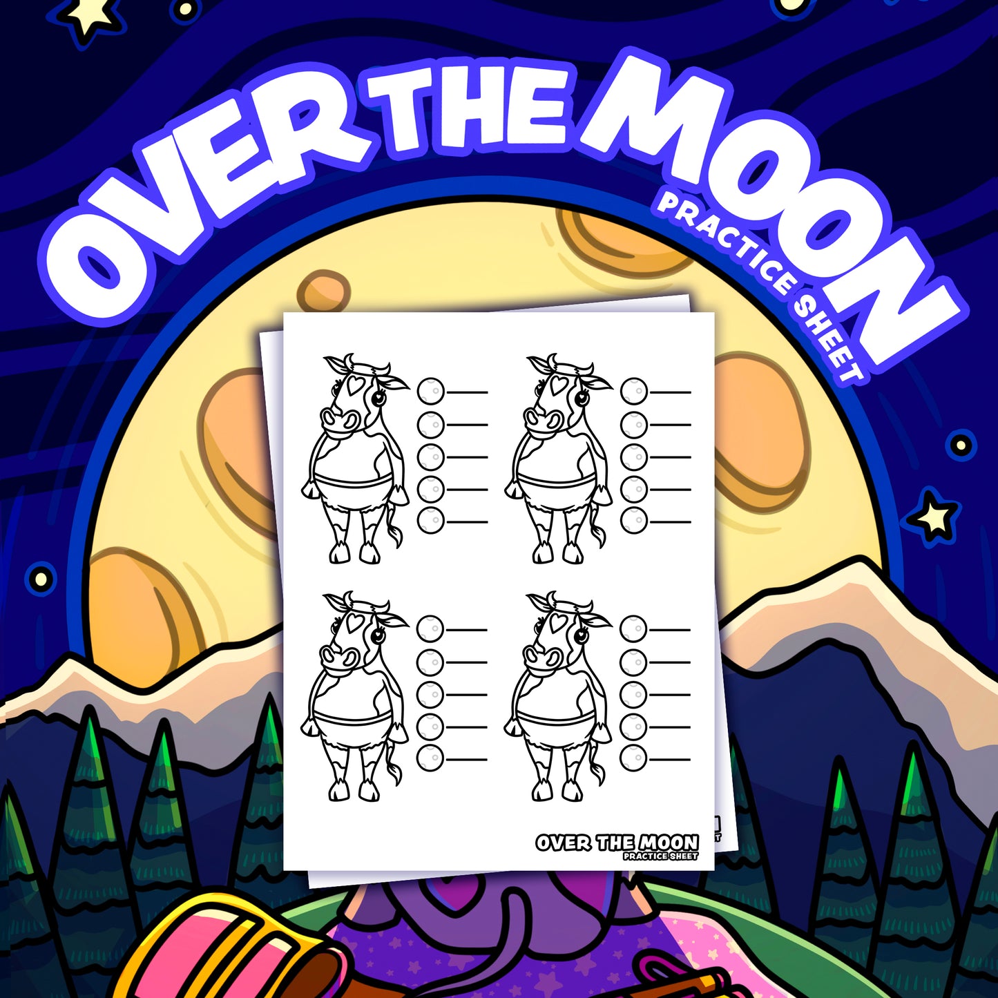 Over the Moon Practice Sheet