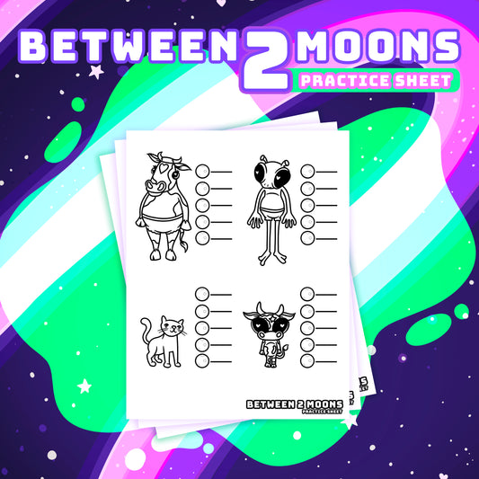 Between 2 Moons Practice Sheet