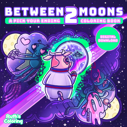 Cover of 'Between 2 Moons' coloring book with colorful characters and space-themed design.
