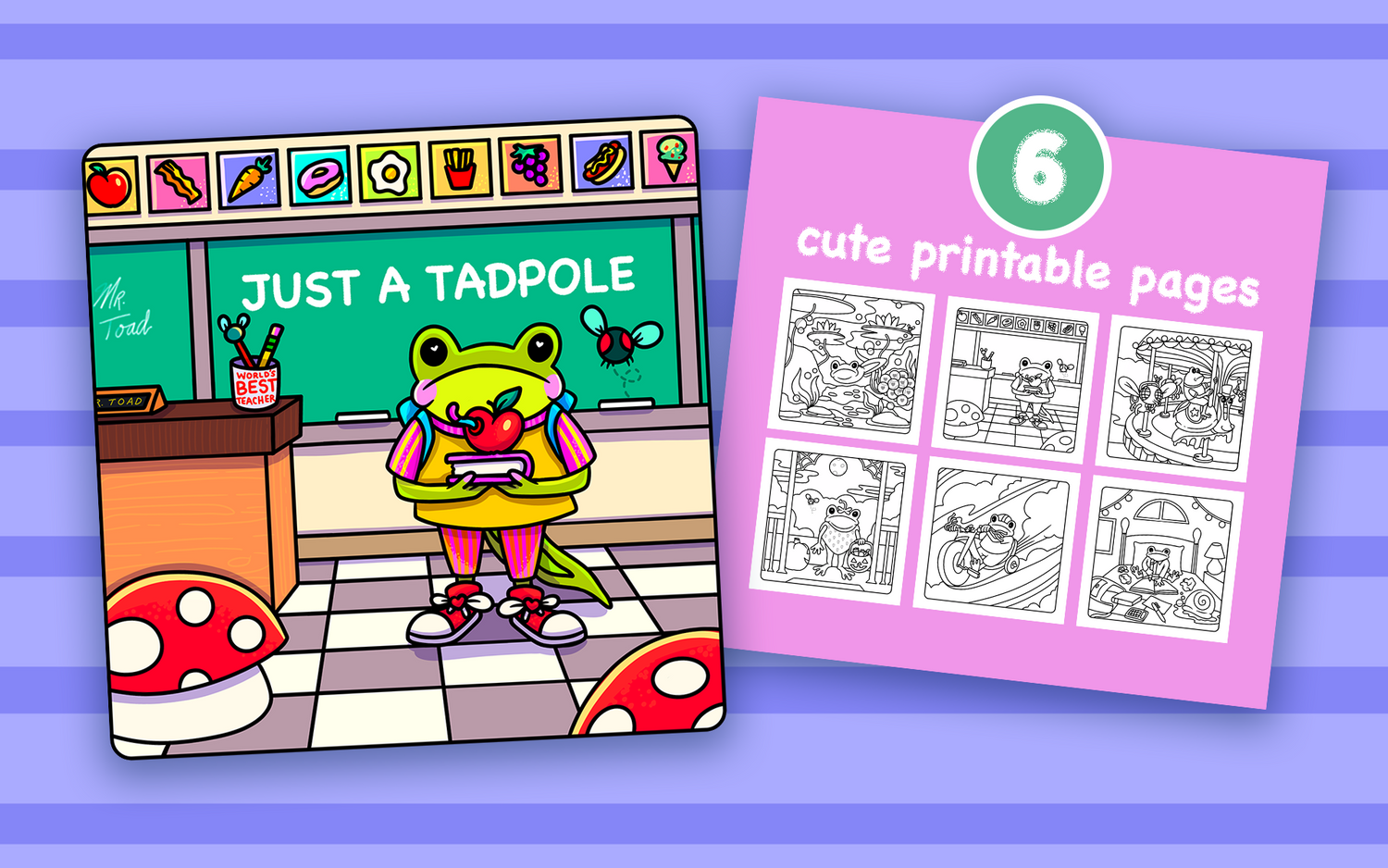 A children's printable book cover and a pink page preview card on a pastel purple striped background. The book cover shows a cartoon tadpole in a classroom with the title 'JUST A TADPOLE.